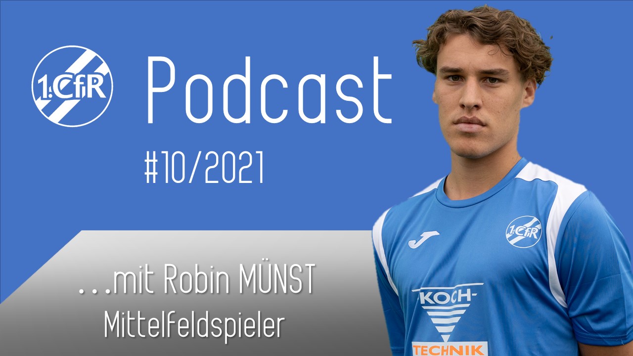 CfR PodCast #10/2021 – Robin Münst